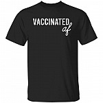 Vaccinated Shirt, Black, Unisex T-Shirt Vaccinated Shirt, Black, Unisex T-Shirt