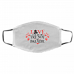 Love Is in the Air Try Not to Breathe Spread Love Not Germs Funny Valentine Washable Reusable Face Mask, White, Cloth Face Cover – Medium/Large