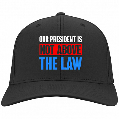 Our President Is Not Above the Law Cap, Black, Twill Cap