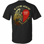 Personalized In Loving Memory A Piece Of My Heart Lives In Heaven I Love You Print On Back Only - Plain Front T-Shirt, Black, Unisex T-Shirt