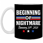 Biden Not My President Beginning of Nightmare Inauguration 2021 Ceramic Coffee Mug - Water Bottle, Black, 11 oz. White Mug