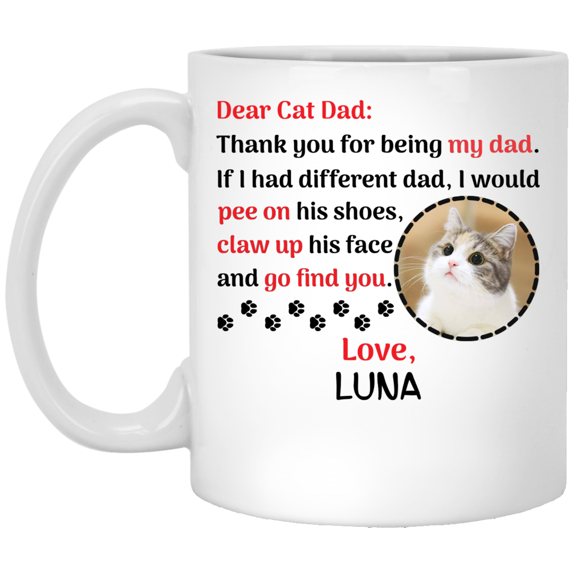 Personalized Custom Photo Cat Dad Thanks For Being My Dad With Picture Ceramic Coffee Mug - Gift For Cat Lover, White, 11 oz. White Mug