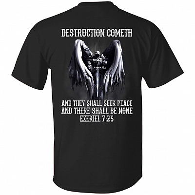 Destruction Cometh And They Shall Seek Peace Shirt - Ezekiel 7:25 Shirt - Templar Knights Crusader Shirt, Black, Unisex T-Shirt