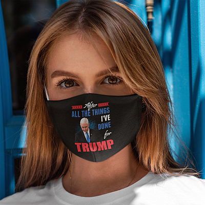 Alternative view of Vice President Mike Pence All the Things I Ve Done 25th Amendment Now Washable Reusable Face Mask