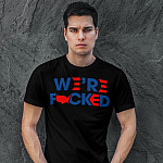 7 HG uu tien_ We-re Fucked_tee mk 1