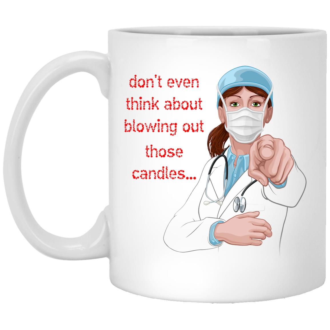 Don't Even Think About Blowing Out Those Candles Ceramic Coffee Mug - Beer Stein - Water Bottle - Color Changing Mug, White, 11 oz. White Mug Don't Even Think About Blowing Out Those Candles Ceramic Coffee Mug - Beer Stein - Water Bottle - Color Changing Mug, White, 11 oz. White Mug