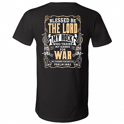 Blessed Be the Lord My Rock Who Trains My Hands for War Riffles Psalm 144:1 Print on Back T-Shirt - V-Neck, Black, V-Neck T-Shirt