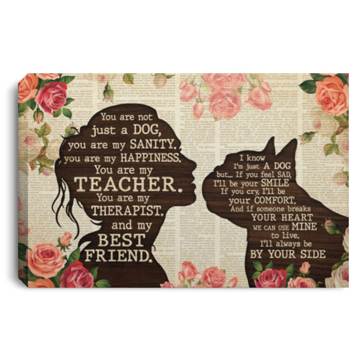 French Bulldog You Are Not Just A Dog You Are My Sanity Wrapped Framed Canvas Prints - Unframed Poster, White, 0.75'' Framed Canvas