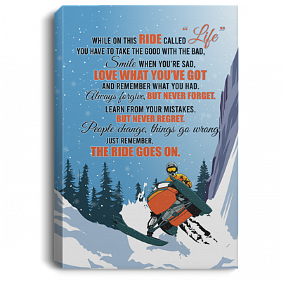 Snowmobile While On This Ride Called Life You Have To Take The Good Snocross Canvas Prints - Unframed Poster, White, 0.75'' Framed Canvas