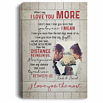 Personalized Custom Photo When I Say I Love You More Husband And Wife Framed Canvas Prints - Unframed Poster, White, 0.75'' Framed Canvas