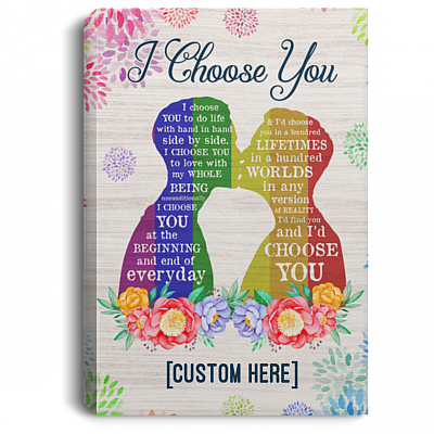 Personalized I Choose You To Do Life With Hand In Hand LGBT Gay Pride Framed Canvas Prints - Unframed Poster, White, 0.75'' Framed Canvas