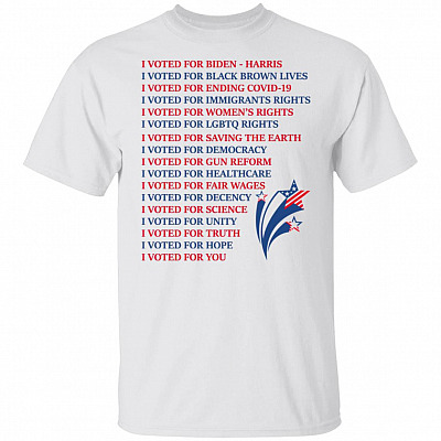 I Voted for Biden Harris I Voted for Black Brown Lives I Voted for Democracy T-Shirt, White, Unisex T-Shirt