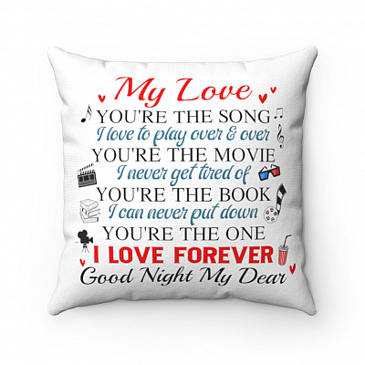 To My Love You Are the One I Love Forever Throw Pillow - Decorative Pillow - Indoor Cushion - Sofa Decor