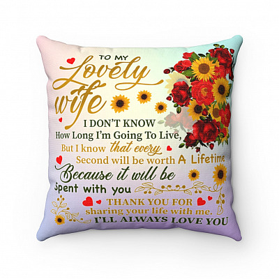 To My Lovely Wife I Will Always Love You Throw Pillow - Decorative Pillow - Indoor Cushion - Sofa Decor