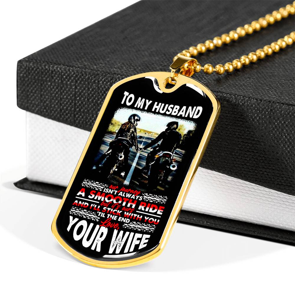 To My Husband Biker Our Journey Isn't Always A Smooth Ride Quote Dog Tag Necklace - Motorbike Couple Necklace - Dog Tag (Gold Plated)
