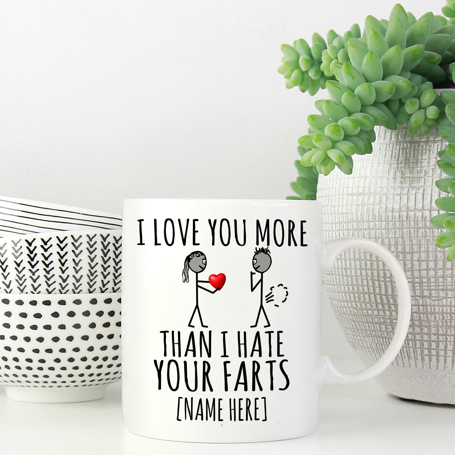 Personalized I Love You More Than I Hate Your Farts 2