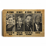 Be Strong Be Brave Be Humble Black History Gallery Wrapped Framed Canvas Prints - Unframed Poster - Home Decor Wall Art, White, 0.75'' Framed Canvas