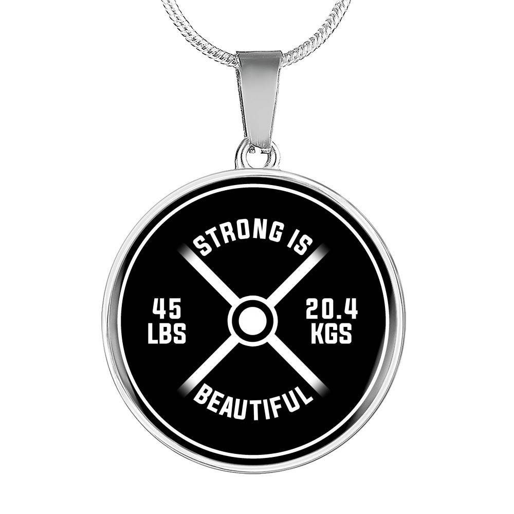 Strong Is Beautiful Funny Fitness Weightlifting Luxury Circle Pendant Necklace - Funny Fitness Gifts Necklace - Circle Luxury Necklace (Silver)