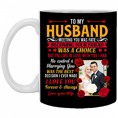 Personalized Photo To My Husband Mug, Black, 11 oz. White Mug