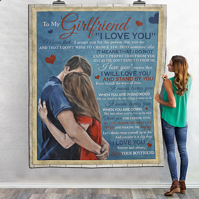 Alternative view of To My Girlfriend I Love You Means That I Accept You For The Person Fleece Blanket - Mink Sherpa Blanket