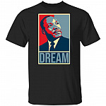 MLK Dream T-Shirt - Black Pride Shirt, Black, Unisex T-Shirt