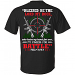 Blessed Be The Lord My Rock Who Trains My Hands For War My Fingers For Battle Psalm 144 1 Print On Back T-Shirt, Black, Unisex T-Shirt