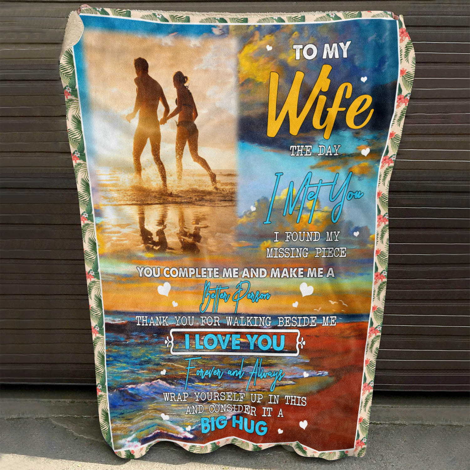 10VT. To My Wife The Day I Met Custom blanket mk1