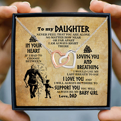 From Dad Viking To My Daughter Warrior I Want You To Believe Deep In Your Viking Interlocking Hearts Necklace