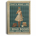 Vintage That's What I Do I Read Books And I Know Things Framed Canvas Prints - Girl Loves Book Unframed Poster, White, 0.75'' Framed Canvas