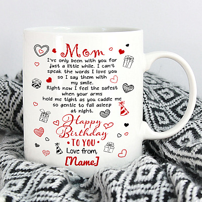 Alternative view of Personalized Mom Birthday Ceramic Coffee Mug - I've only Been with You for Little While Mug - Water Bottle