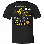 I Never Drinking Again Oh Look Shirt, Black, Unisex T-Shirt I Never Drinking Again Oh Look Shirt, Black, Unisex T-Shirt