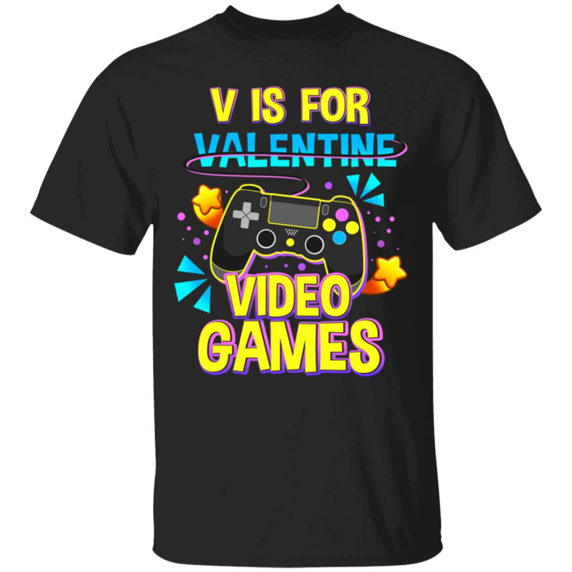 V Is For Video Games Funny Valentines Shirt, Black, Unisex T-Shirt