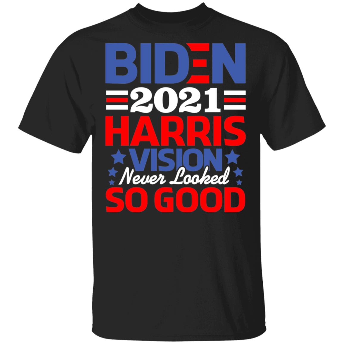 Biden Harris 2021 Vision, Black, Unisex T-Shirt