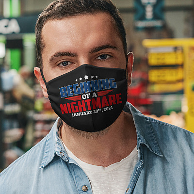 Alternative view of Biden Beginning of a Nightmare January 20th 2021 Washable Reusable Custom Printed Cloth Face Mask Cover