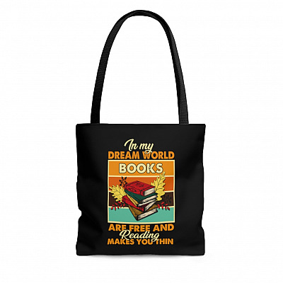 In My Dream World Books Are Free All Over Print Tote Bag - Shoulder Bag - Reusable Grocery Shopping Bag Gifts