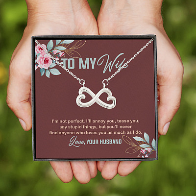 Alternative view of To My Wife I'm Not Perfect I'll Annoy You Tease You Say Stupid Things From Husband Infinity Heart Pendant Necklace