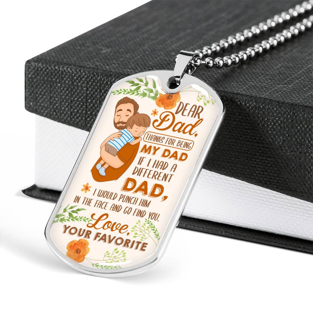 Dear Dad If I Had A Different Dad I Would Punch Him In The Face Dog Tag Pendant Necklace - Dog Tag (Silver)