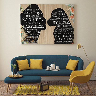 Alternative view of Golden Retriever You Are Not Just A Dog You Are My Sanity Wrapped Framed Canvas Prints - Unframed Poster