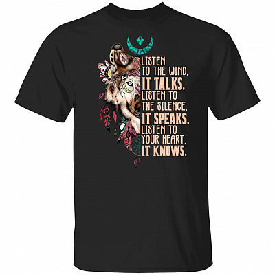 Listen To The Wind It Talks Listen To The Silence It Speaks Listen To Your Hearts It Knows T-shirt, Black, Unisex T-Shirt