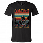 That's What I Do I Ride I Drink, Black, V-Neck T-Shirt That's What I Do I Ride I Drink, Black, V-Neck T-Shirt