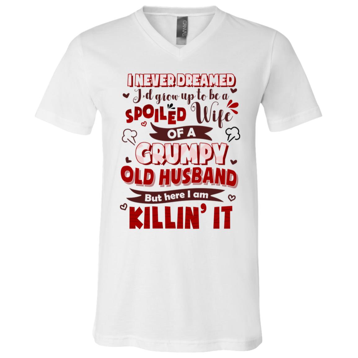 I Never Dreamed I'd Grow Up To Shirt, White, V-Neck T-Shirt