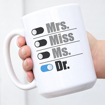 Alternative view of Mrs Miss Ms Dr Doctor Ceramic Coffee Mug - Gift For PhD Graduation