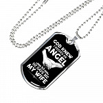 God Knew I Needed An Angel So He Gave Me My Wife Luxury Dog Tag Pendant Necklace - Dog Tag (Silver)