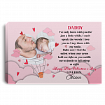 Personalized Photo Daddy I've only Been with You for Just a Little While Framed Canvas - Unframed Poster, White, 0.75'' Framed Canvas