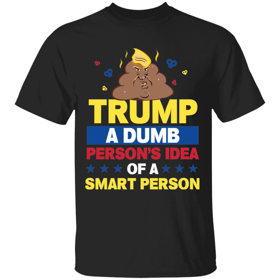 Anti Trump a Dump's, Black, Unisex T-Shirt