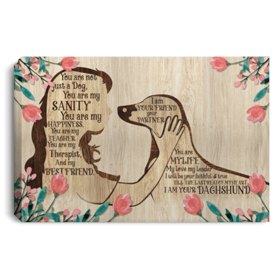 Dachshund Girl Dog You Are Not Just A Dog You Are My Sanity Framed Canvas Prints - Unframed Poster, White, 0.75'' Framed Canvas Dachshund Girl Dog You Are Not Just A Dog You Are My Sanity Framed Canvas Prints - Unframed Poster, White, 0.75'' Framed Canvas