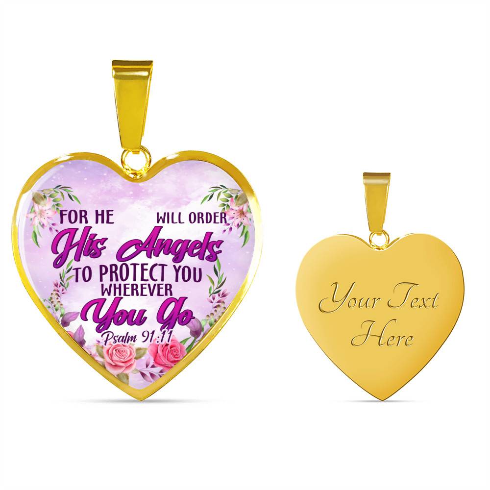 He Will Order His Angel To Protect You Wherever You Go PSALM 91:11 Heart Pendant Necklace - Heart Luxury Necklace (Gold Plated)