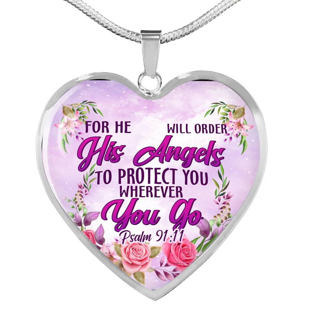 He Will Order His Angel To Protect You Wherever You Go PSALM 91:11 Heart Pendant Necklace - Heart Luxury Necklace (Silver)