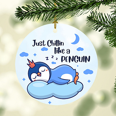 Just Chillin Like A Penguin Decorative Christmas Ornament - Holiday Flat Circle Ornament