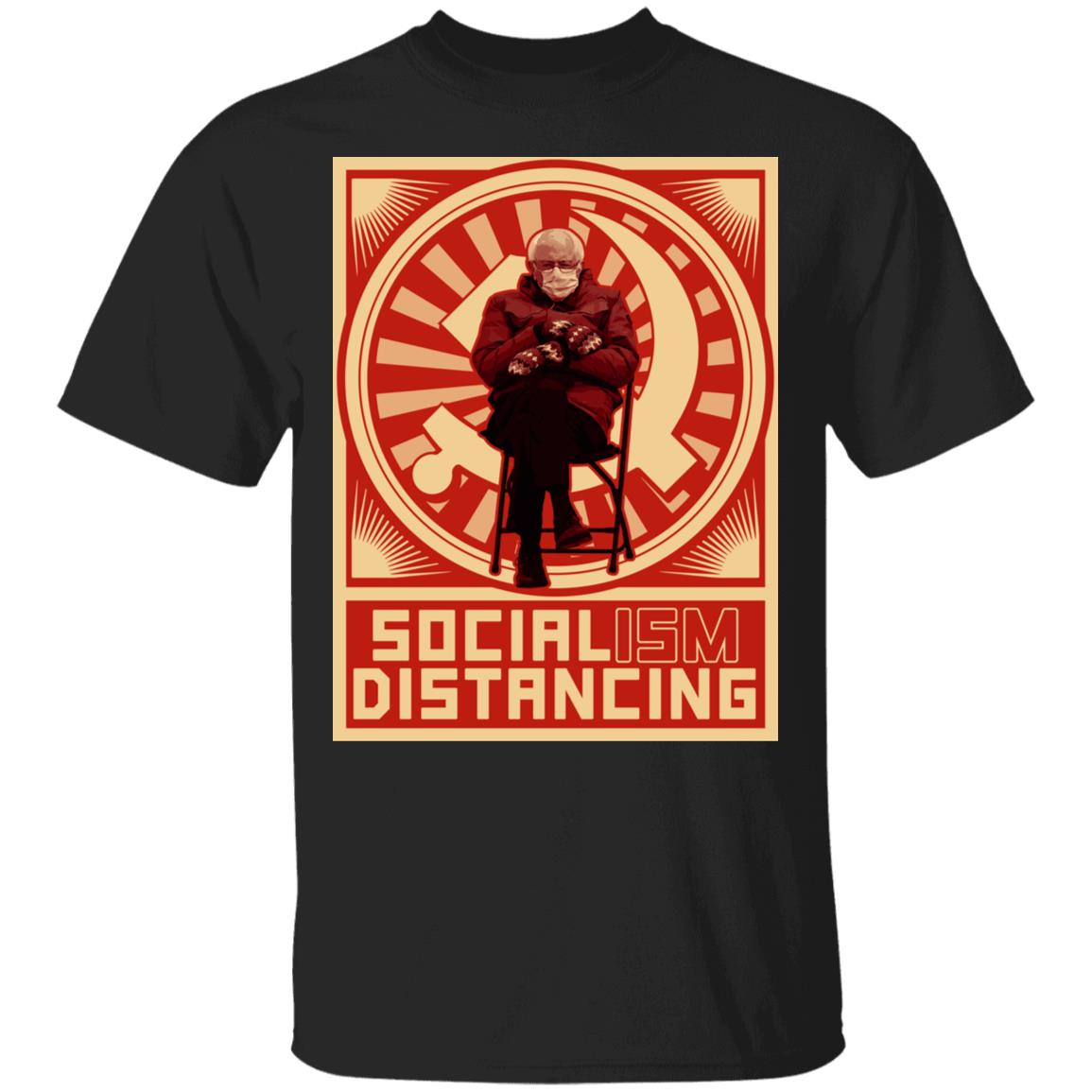 Socialism Distancing - No Socialism Bernie Sit Meme Fuck Around and Find out T-Shirt, Black, Unisex T-Shirt